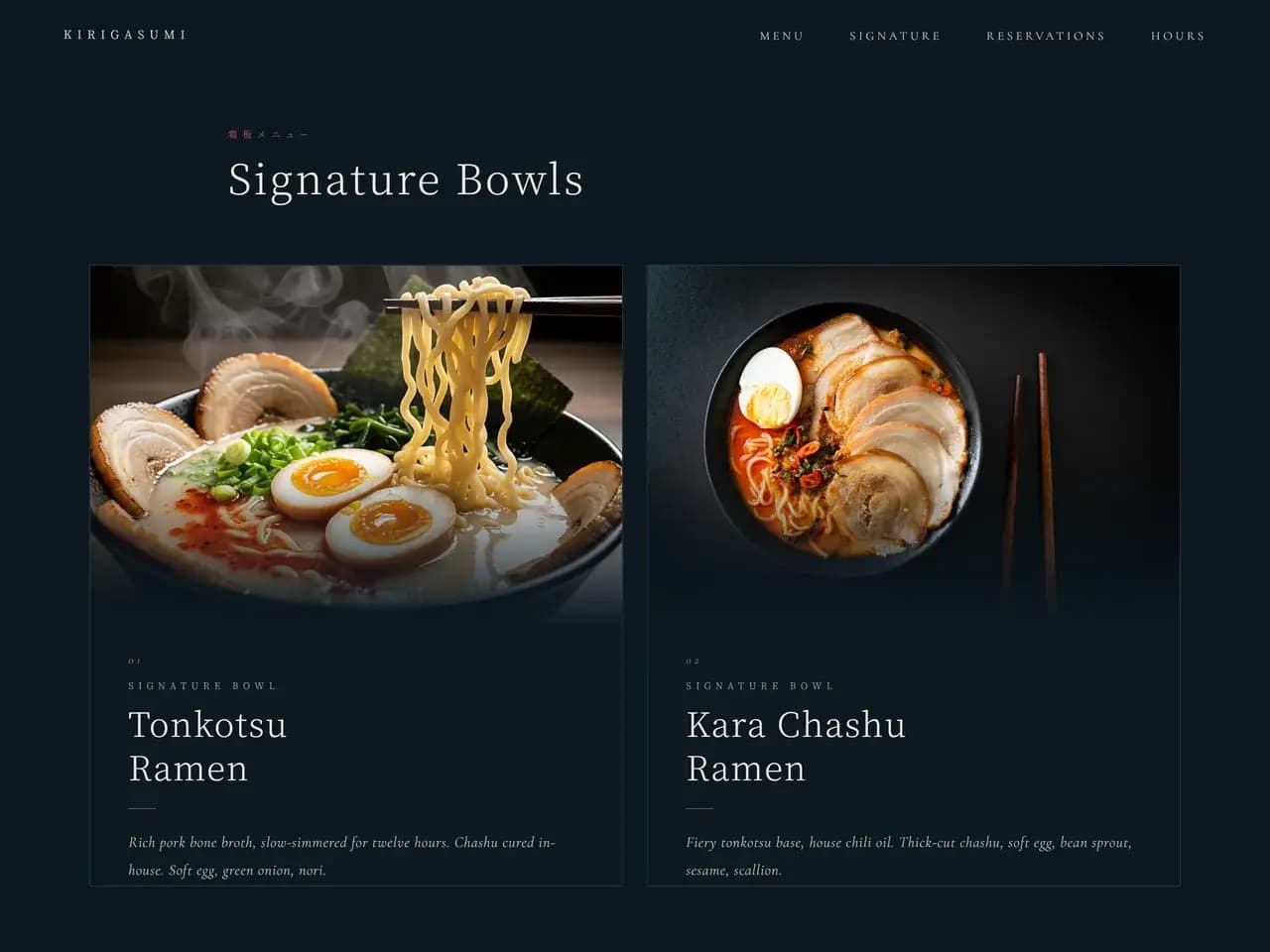 The Signature Bowls section, with photographs of a tonkotsu ramen and a spicy chashu ramen side by side, each above its own name and description